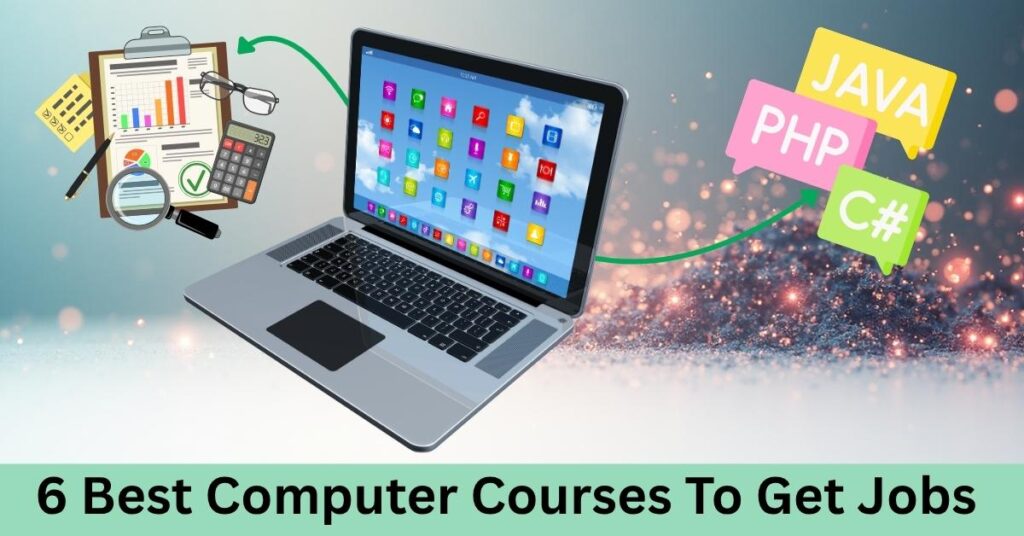 6 Best Computer courses for jobs